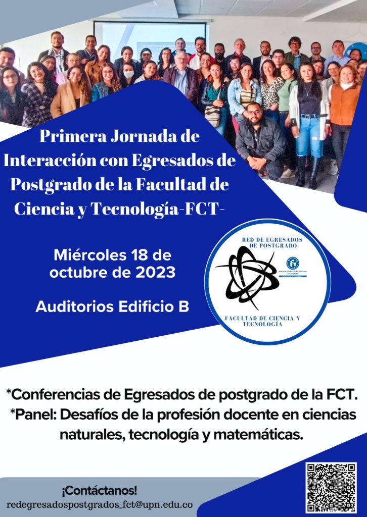 Primera Jornada de Interacción con Egresados de Postgrado de la Facultad de Ciencia y Tecnología – FCT –